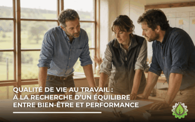Qualité de vie au travail : à la recherche d’un équilibre entre bien-être et performance